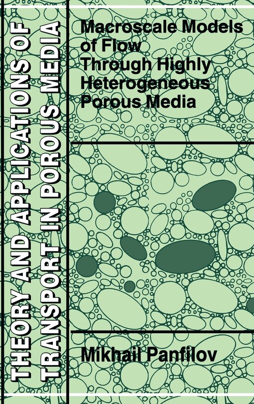 Front cover_Macroscale Models of Flow Through Highly Heterogeneous Porous Media