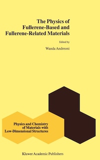 Couverture_The Physics of Fullerene-Based and Fullerene-Related Materials