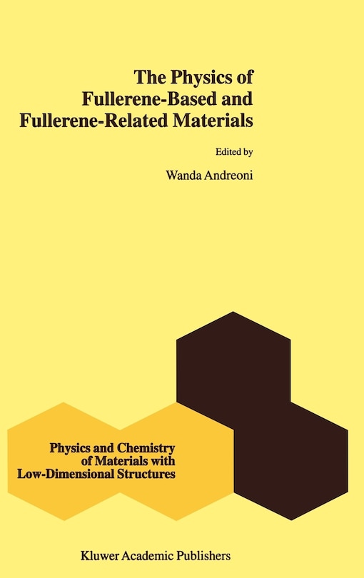 Couverture_The Physics of Fullerene-Based and Fullerene-Related Materials