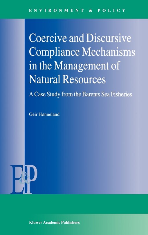 Front cover_Coercive and Discursive Compliance Mechanisms in the Management of Natural Resources