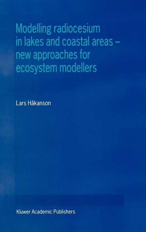 Front cover_Modelling Radiocesium in Lakes and Coastal Areas -- New Approaches for Ecosystem Modellers