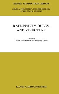 Couverture_Rationality, Rules, And Structure