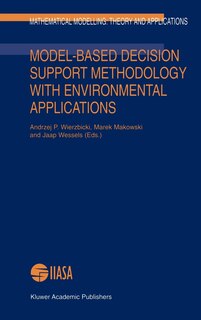 Couverture_Model-based Decision Support Methodology With Environmental Applications