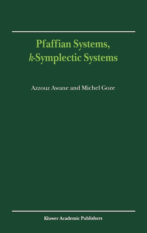 Couverture_Pfaffian Systems, k-Symplectic Systems