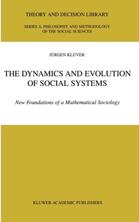 Front cover_The Dynamics and Evolution of Social Systems
