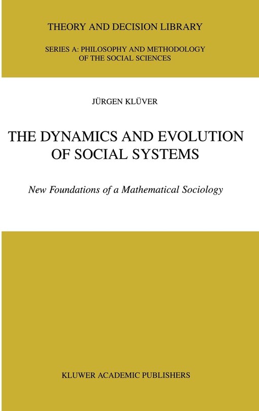 Front cover_The Dynamics and Evolution of Social Systems