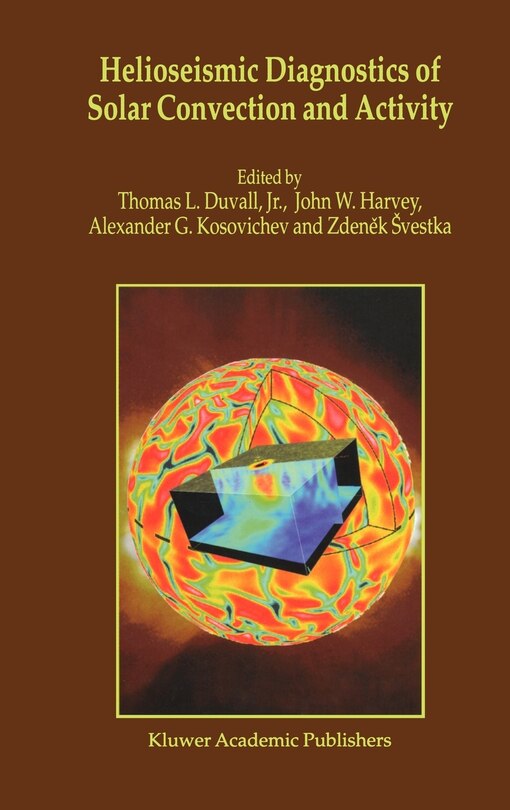 Front cover_Helioseismic Diagnostics of Solar Convection and Activity