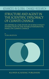 Couverture_Structure and Agent in the Scientific Diplomacy of Climate Change