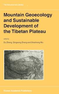 Couverture_Mountain Geoecology and Sustainable Development of the Tibetan Plateau