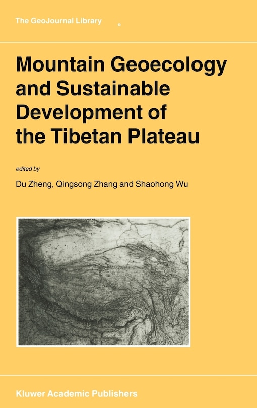 Couverture_Mountain Geoecology and Sustainable Development of the Tibetan Plateau