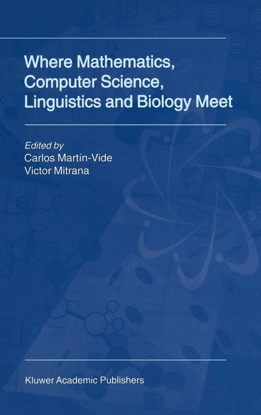Front cover_Where Mathematics, Computer Science, Linguistics and Biology Meet