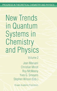 Front cover_New Trends in Quantum Systems in Chemistry and Physics