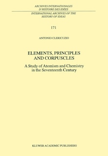 Couverture_Elements, Principles and Corpuscles
