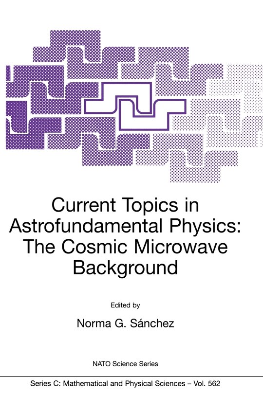 Front cover_Current Topics in Astrofundamental Physics: The Cosmic Microwave Background