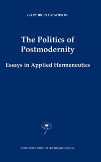 Front cover_The Politics of Postmodernity
