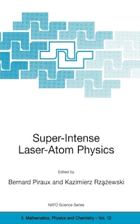 Front cover_Super-Intense Laser-Atom Physics