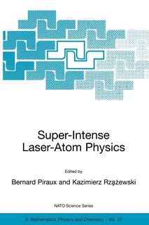Front cover_Super-Intense Laser-Atom Physics