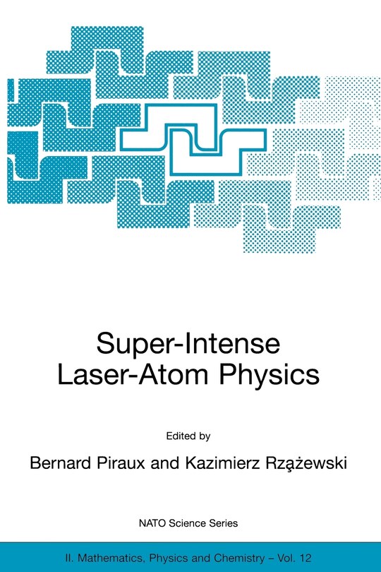 Front cover_Super-Intense Laser-Atom Physics