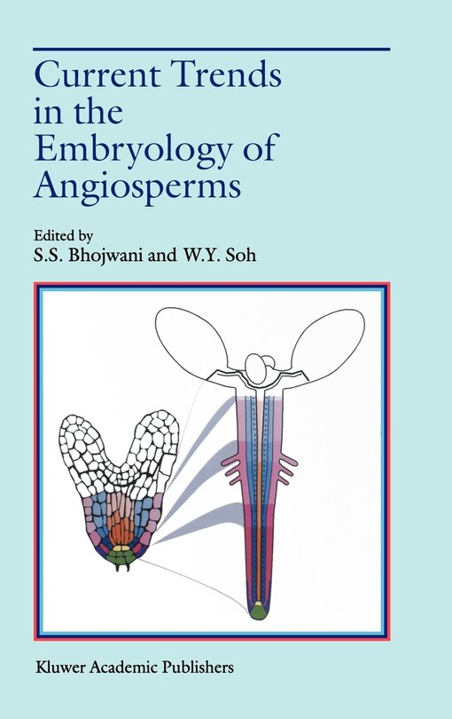 Front cover_Current Trends In The Embryology Of Angiosperms