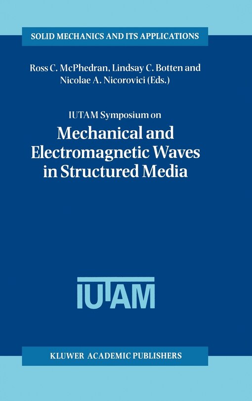 Front cover_Iutam Symposium on Mechanical and Electromagnetic Waves in Structured Media