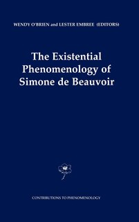 Couverture_The Existential Phenomenology of Simone de Beauvoir