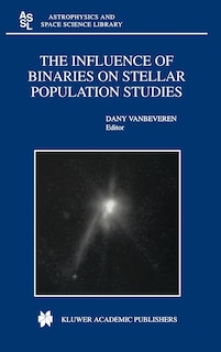 Front cover_The Influence of Binaries on Stellar Population Studies