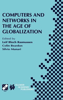 Front cover_Computers and Networks in the Age of Globalization