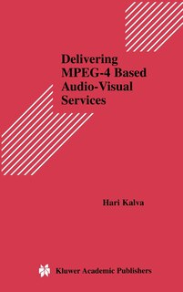Front cover_Delivering Mpeg-4 Based Audio-visual Services