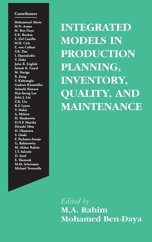 Integrated Models In Production Planning, Inventory, Quality, And Maintenance