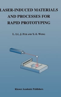 Couverture_Laser-Induced Materials and Processes For Rapid Prototyping