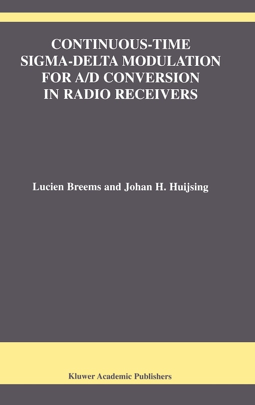 Front cover_Continuous-Time SIGMA-Delta Modulation for A/D Conversion in Radio Receivers
