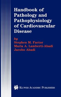 Couverture_Handbook Of Pathology And Pathophysiology Of Cardiovascular Disease