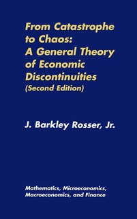 Front cover_From Catastrophe to Chaos: A General Theory of Economic Discontinuities