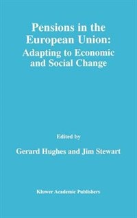 Front cover_Pensions in the European Union: Adapting to Economic and Social Change