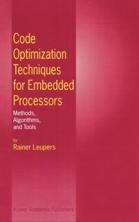 Front cover_Code Optimization Techniques For Embedded Processors