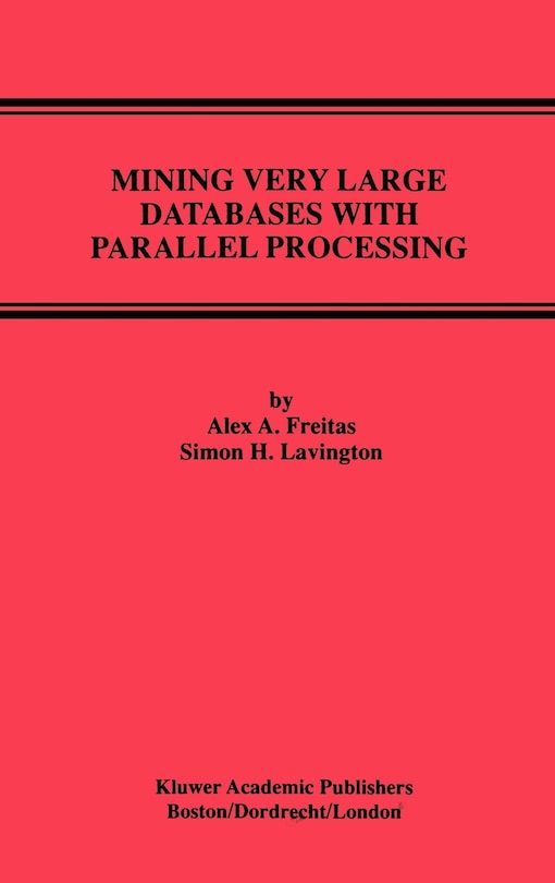 Front cover_Mining Very Large Databases with Parallel Processing