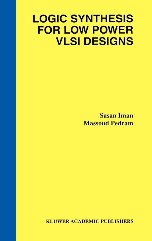 Front cover_Logic Synthesis for Low Power VLSI Designs