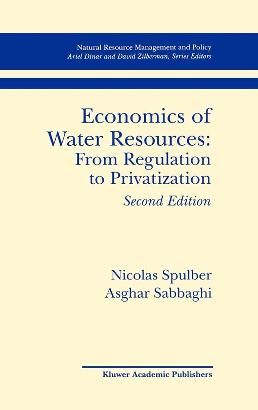 Front cover_Economics Of Water Resources: From Regulation To Privatization