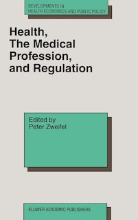 Front cover_Health, The Medical Profession, and Regulation