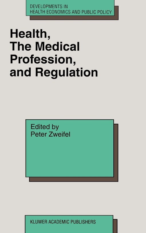 Front cover_Health, The Medical Profession, and Regulation