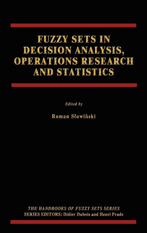 Front cover_Fuzzy Sets in Decision Analysis, Operations Research and Statistics
