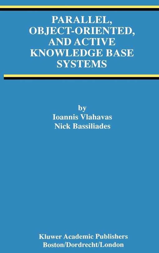 Couverture_Parallel, Object-Oriented, and Active Knowledge Base Systems