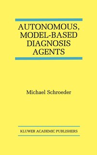 Front cover_Autonomous, Model-Based Diagnosis Agents