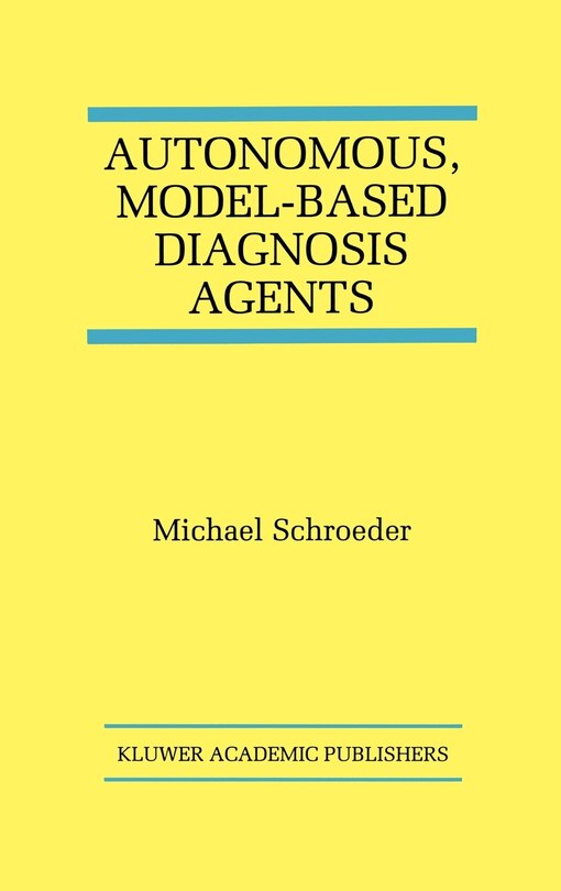 Front cover_Autonomous, Model-Based Diagnosis Agents