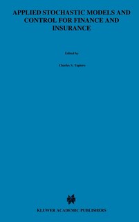 Front cover_Applied Stochastic Models And Control For Finance And Insurance