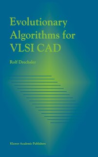 Front cover_Evolutionary Algorithms for VLSI CAD