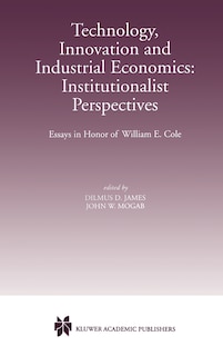 Couverture_Technology, Innovation and Industrial Economics: Institutionalist Perspectives