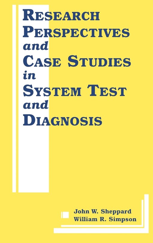 Front cover_Research Perspectives and Case Studies in System Test and Diagnosis