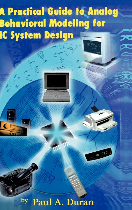 Front cover_A Practical Guide to Analog Behavioral Modeling for IC System Design
