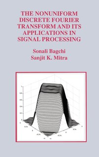 Front cover_The Nonuniform Discrete Fourier Transform and Its Applications in Signal Processing